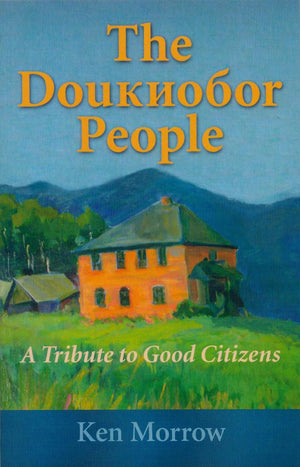 The Doukhobour People